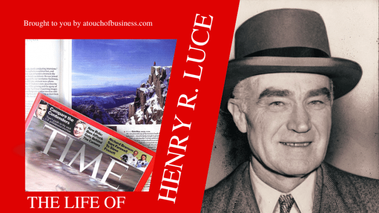 The Life and Legacy of Henry R. Luce: Founder of Time Inc.