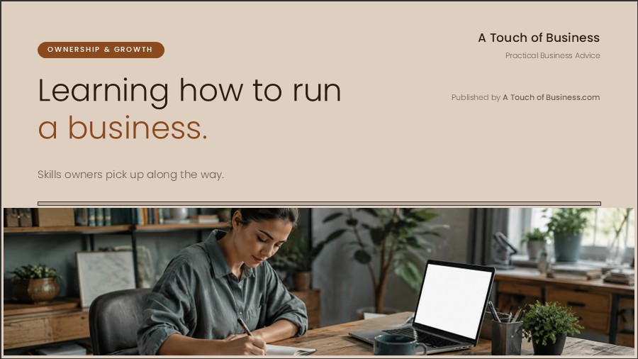 Featured image for A Touch of Business guide on learning to run a business.