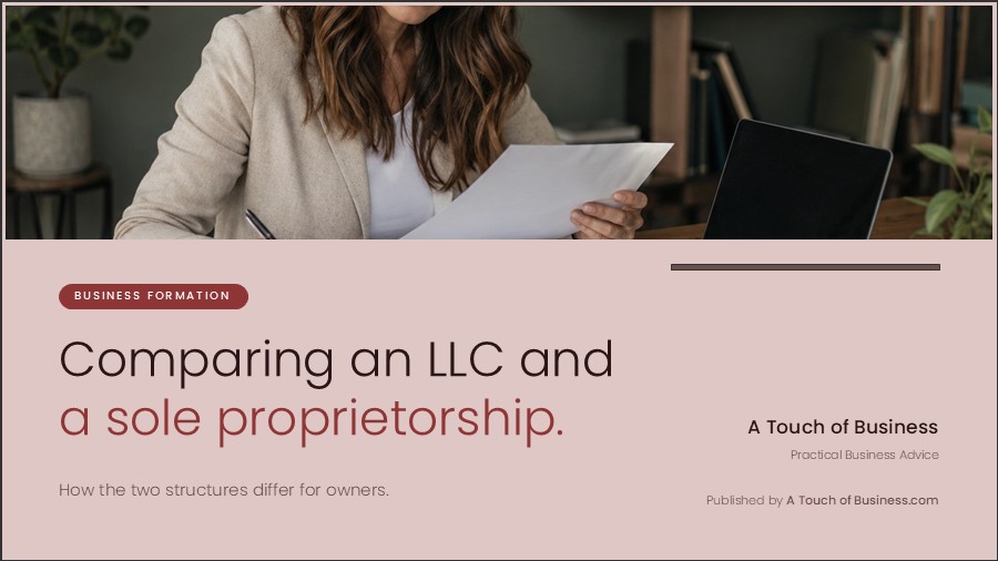 Featured image for A Touch of Business guide on LLC versus sole proprietorship.