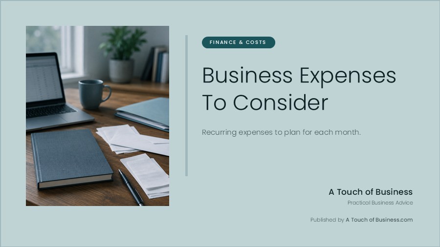 Featured image for A Touch of Business guide on monthly business expenses.