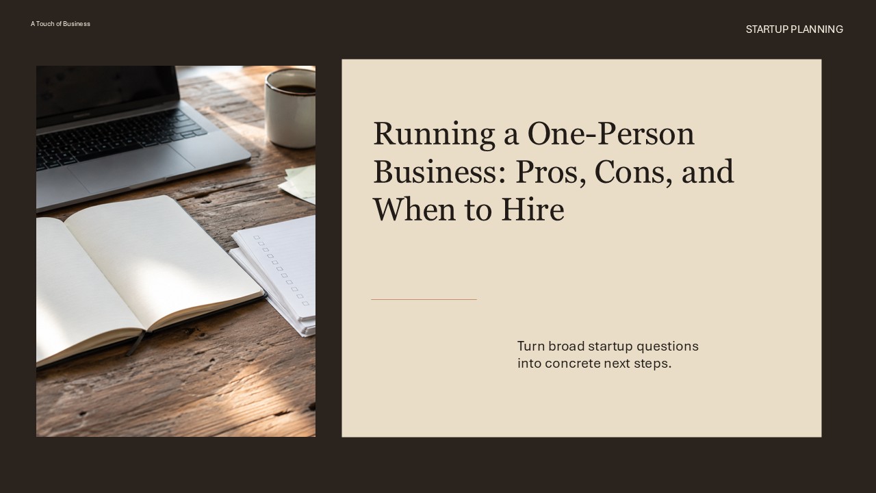 Startup planning workspace supporting Running a One-Person Business: Pros, Cons, and When to Hire.