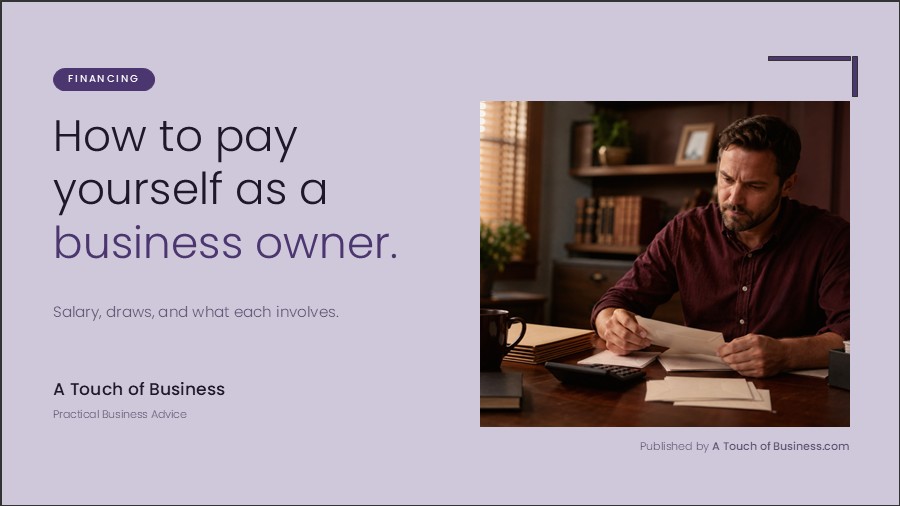 Featured image for A Touch of Business guide on paying yourself as a business owner.