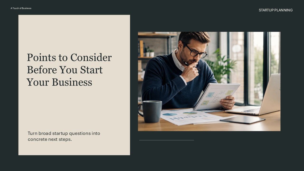 Startup planning workspace supporting Points to Consider Before You Start Your Business.