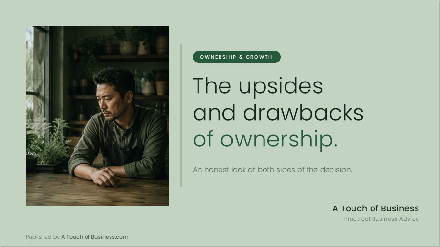 Featured image for A Touch of Business guide on the pros and cons of owning a small business.