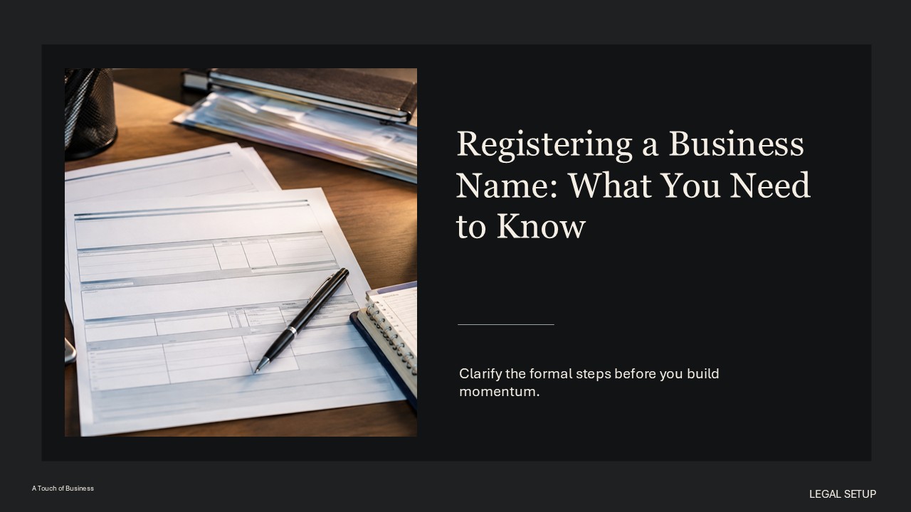 Business registration and paperwork scene supporting Registering a Business Name: What You Need to Know.