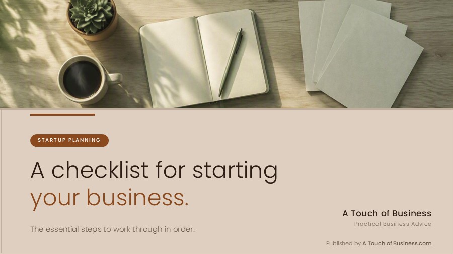 Featured image for A Touch of Business guide on a checklist for starting a business.