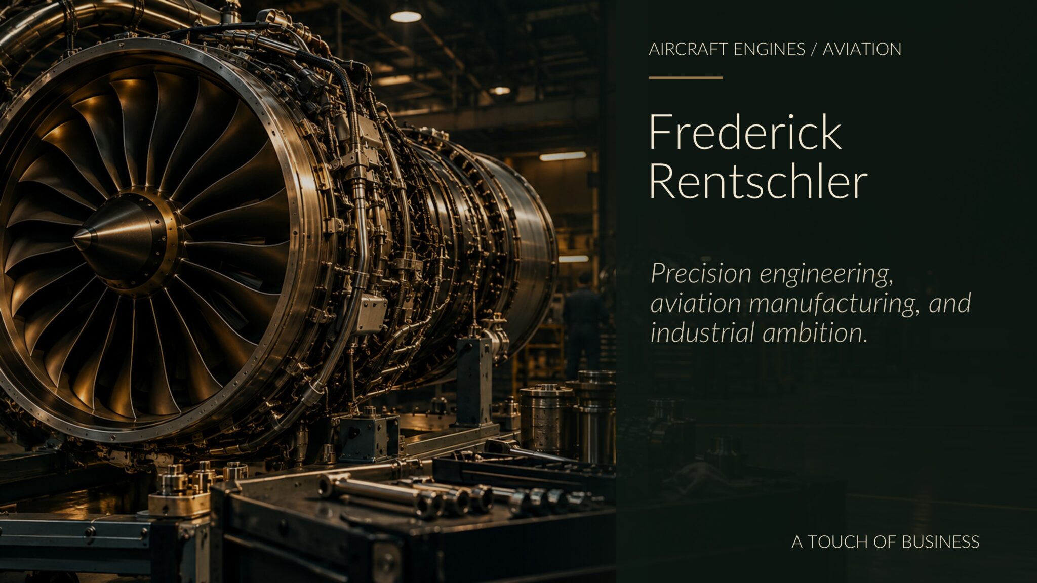 Cinematic editorial image representing Frederick Rentschler: aircraft engines / aviation context tied to founding Pratt & Whitney.